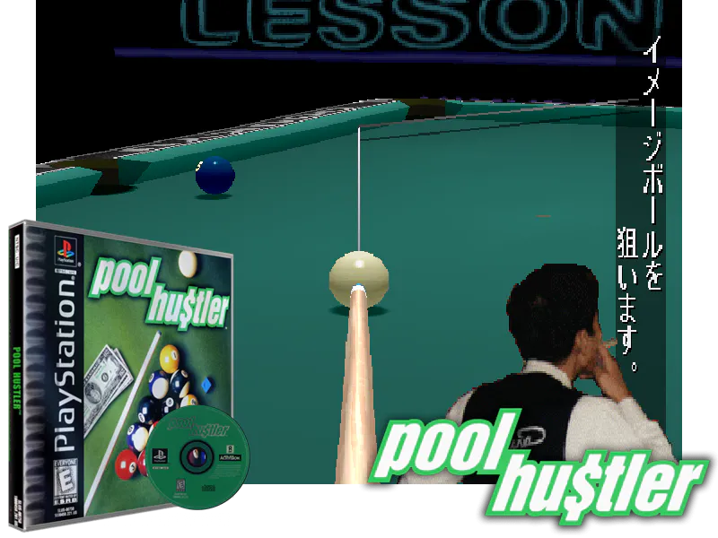 Montage : Pool Hustler [US]